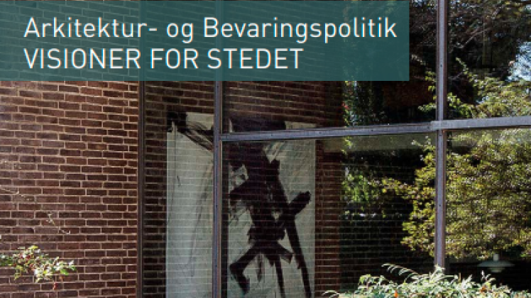 Forside Arkitektur- og Bevaringspolitikken